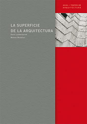 9788446023128: La superficie de la arquitectura/ The Surface Of The Architecture: 10