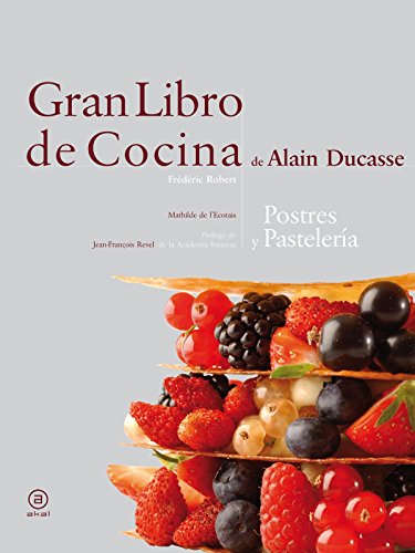 9788446023289: Gran libro de cocina de Alain Ducasse: 6 (Biblioteca Gastronmica)