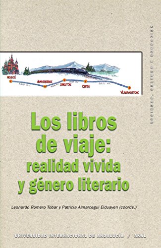Beispielbild fr Los libros de viaje (Sociedad, cultura y educacin, Band 21) zum Verkauf von medimops