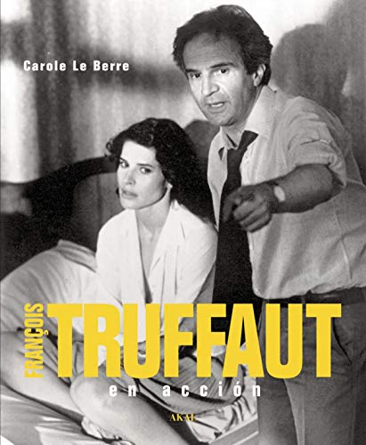 9788446023968: Franois Truffaut en accin