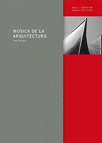 Imagen de archivo de Musica de la arquitectura/ Architecture's Music (Spanish Edition) [Paperback]. a la venta por Iridium_Books