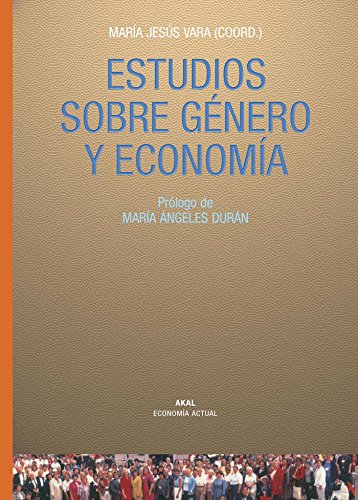 Imagen de archivo de ESTUDIOS SOBRE GENERO Y ECONOMIA a la venta por KALAMO LIBROS, S.L.