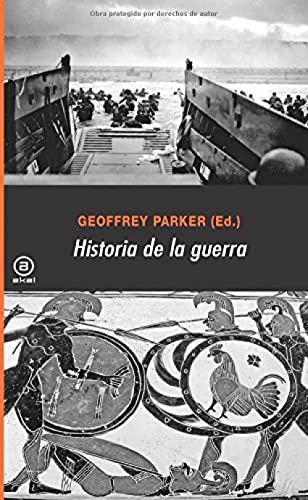 Historia de la guerra (Spanish Edition) (9788446025603) by Parker, Geoffrey