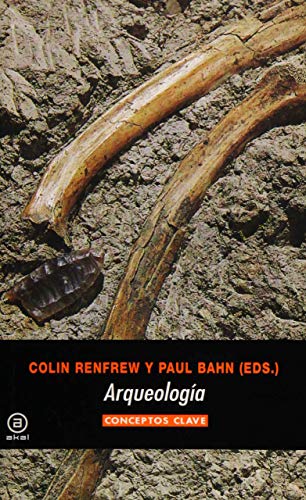 9788446025900: Arqueologa. Conceptos clave (Spanish Edition)