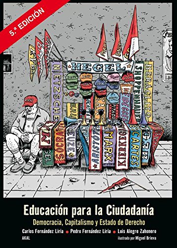 EducaciÃ³n para la CiudadanÃ­a: Democracia, capitalismo y estado de derecho (Spanish Edition) (9788446026136) by Alegre Zahonero, Luis; Brieva, Miguel; FernÃ¡ndez Liria, Carlos; FernÃ¡ndez Liria, Pedro