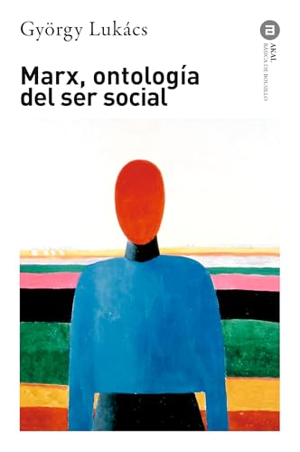 MARX, ONTOLOGIA DEL SER SOCIAL