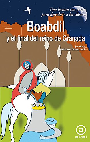 9788446026754: Boabdil y el final del reino de Granada