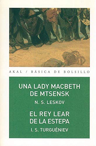 Beispielbild fr UNA LADY MACBETH DE MTSENSK / EL REY LEAR DE LA ESTEPA zum Verkauf von Antrtica