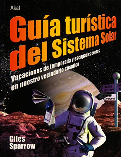 9788446026952: Gua turstica del Sistema Solar: 21 (Astronoma)