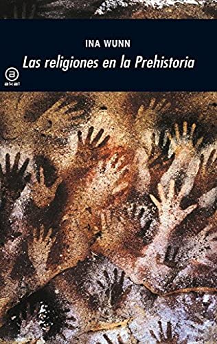 9788446027683: Las religiones en la Prehistoria