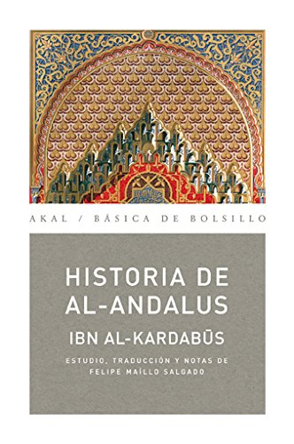 Imagen de archivo de HISTORIA DE AL-ANDALUS a la venta por Zilis Select Books