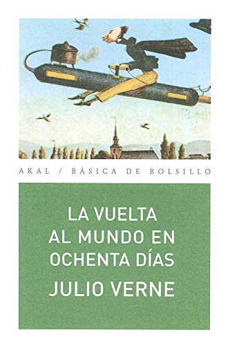 9788446028192: La vuelta al mundo en ochenta das (Basica de Bolsillo/ Basic Pocket) (Spanish Edition)