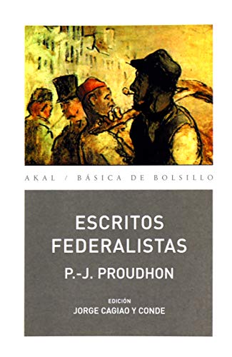 9788446028260: Escritos Federalistas (Bsica de Bolsillo Serie Clsicos del pensamiento poltico)