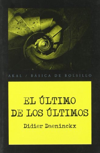 9788446028369: El ltimo de los ltimos (Bsica de Bolsillo - Serie Novela Negra)