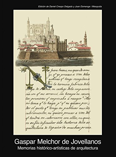 Beispielbild fr MEMORIAS HISTORICO ARTISTICAS DE ARQUITECTURA 1805 1808 zum Verkauf von Antrtica