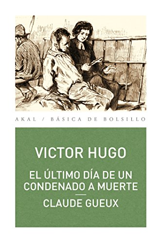 Stock image for Ultimo Dia De Un Condenado A Muerte / Claude Gueux - Victor for sale by Juanpebooks