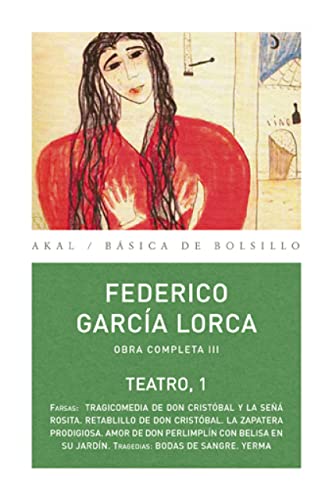 Imagen de archivo de Obra completa III. Teatro 1 / Federico Garca Lorca ; edicin de Miguel Garca-Posada. a la venta por Iberoamericana, Librera