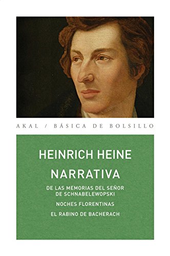 Narrativa (antologÃ­a) (BÃ¡sica de Bolsillo) (Spanish Edition) (9788446029830) by Heine, Heinrich