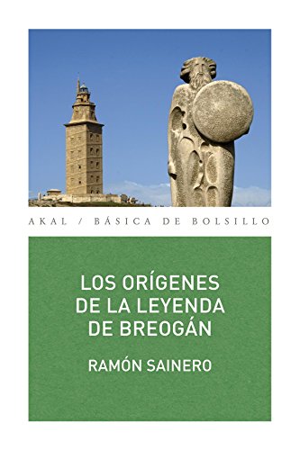 Imagen de archivo de LOS ORGENES DE LA LEYENDA DE BREOGN a la venta por KALAMO LIBROS, S.L.