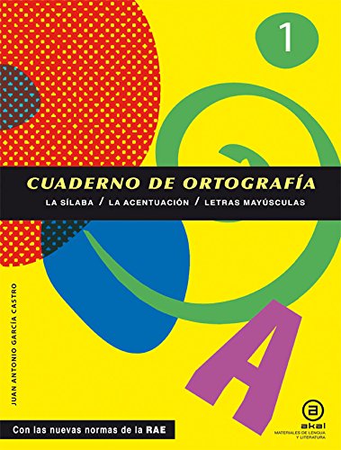 9788446034124: Cuadernos de ortografa 1 : la slaba, la acentuacin, letras maysculas