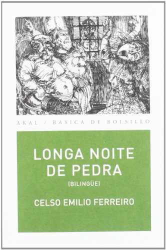 Longa noite de pedra (edición bilingüe) - Ferreiro, Celso Emilio