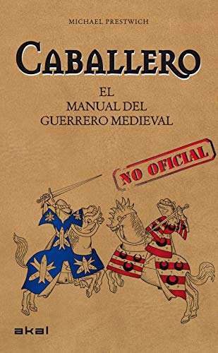 Beispielbild fr Caballero: el Manual Del Guerrero Medieval zum Verkauf von Hamelyn