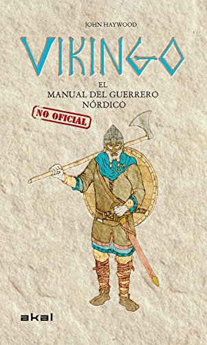 Vikingo. El manual del guerrero nordico