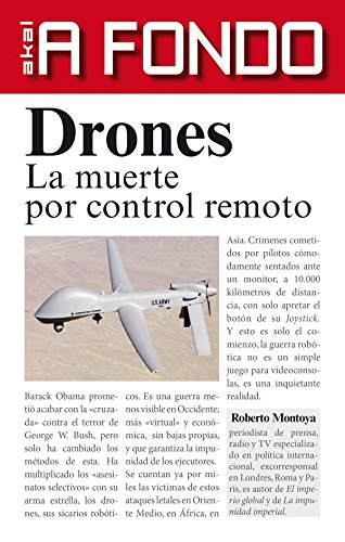 Imagen de archivo de Drones. la Muerte por Control Remoto: Volume 3 a la venta por Hamelyn