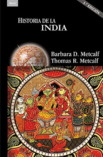 Imagen de archivo de Historia de la India 3 edicin Metcalf, Barbara D.; Metcalf, Th a la venta por Iridium_Books