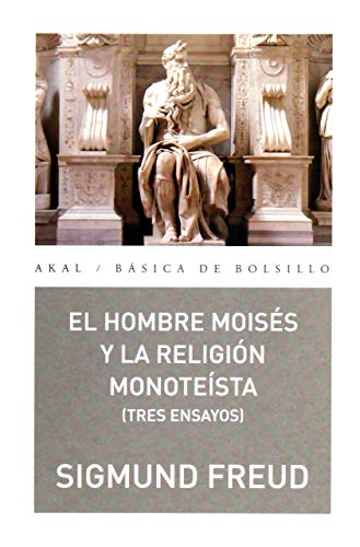Beispielbild fr EL HOMBRE MOISS Y LA RELIGIN MONOTESTA (TRES ENSAYOS) zum Verkauf von KALAMO LIBROS, S.L.