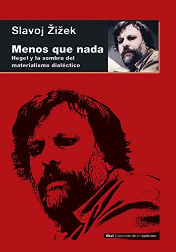 9788446041856: Menos que nada. Hegel y la sombra del materialismo dialctico: 83 (Cuestiones de Antagonismo)