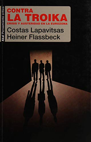 9788446042068: Contra la Troika: Crisis y austeridad en la eurozona