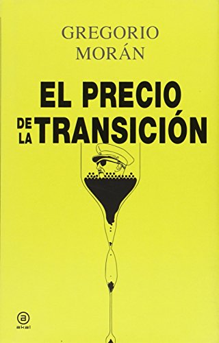 Stock image for El precio de la transici n for sale by Books From California