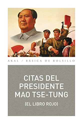 Beispielbild fr CITAS DEL PRESIDENTE MAO TSE-TUNG . EL LIBRO ROJO zum Verkauf von Agapea Libros