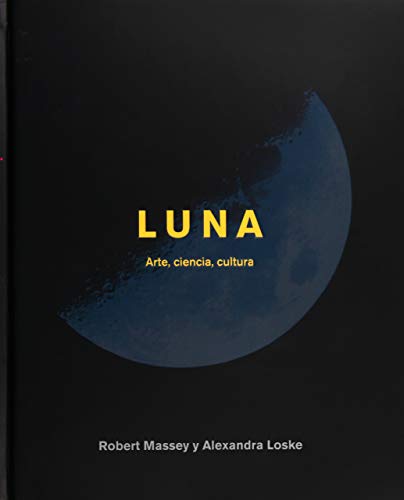 Stock image for LUNA: ARTE, CIENCIA, CULTURA for sale by KALAMO LIBROS, S.L.