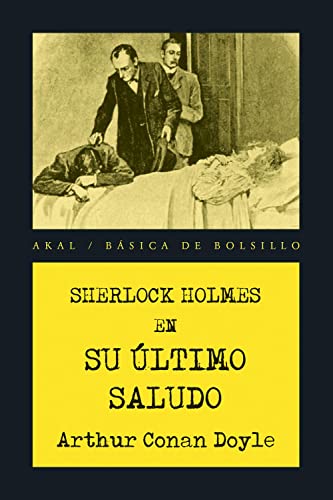 Imagen de archivo de SHERLOCK HOLMES EN SU ULTIMO SALUDO a la venta por KALAMO LIBROS, S.L.