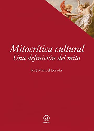Beispielbild fr Mitocrtica cultural: Una definicin del mito (Textos, Band 48) zum Verkauf von medimops