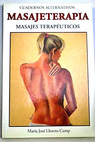 Imagen de archivo de Masajeterapia. Masajes Teraputicos a la venta por Hamelyn