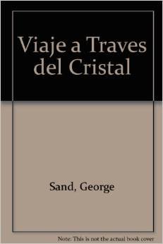 9788446908531: Viaje a Traves del Cristal