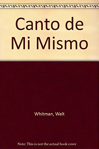 9788446908586: Canto de Mi Mismo (Spanish Edition)