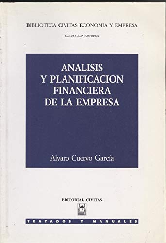 Stock image for Ana?lisis y planificacio?n financiera de la empresa (Biblioteca Civitas economi?a y empresa) (Spanish Edition) for sale by Iridium_Books
