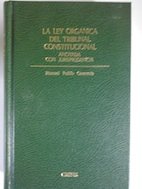 Imagen de archivo de La Ley orga?nica del Tribunal Constitucional: Anotada con jurisprudencia (Spanish Edition) a la venta por Iridium_Books