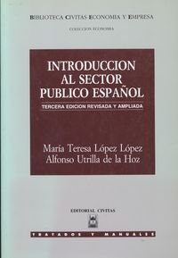 Imagen de archivo de INTRODUCCIN AL SECTOR PBLICO ESPAOL a la venta por Zilis Select Books