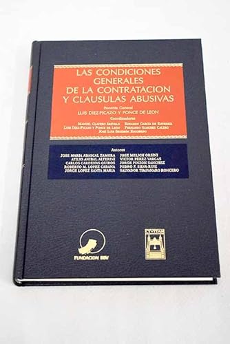 9788447008155: Las condiciones generales de la contratación y cláusulas abusivas (Spanish Edition)