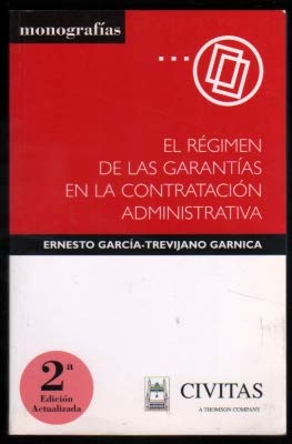 Imagen de archivo de EL REGIMEN DE LAS GARANTIAS EN LA CONTRATACION ADMINISTRATIVA a la venta por Iridium_Books