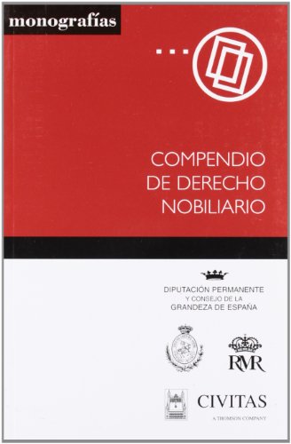 9788447018956: Compendio de Derecho Nobiliario (Monografa)