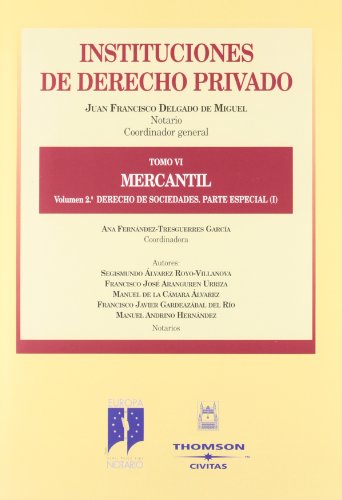 Beispielbild fr Instituciones de Derecho Privado Tomo Vi: Mercantil. Volumen 2: Derecho de Sociedades: Parte Especial zum Verkauf von Hamelyn