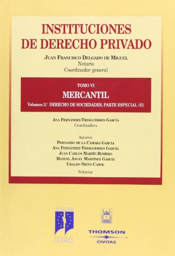 Beispielbild fr INSTITUCIONES DE DERECHO PRIVADO. TOMO VI: MERCANTIL. DERECHO DE SOCIEDADES: PARTE ESPECIAL (II) (VOL. 3) zum Verkauf von Iridium_Books