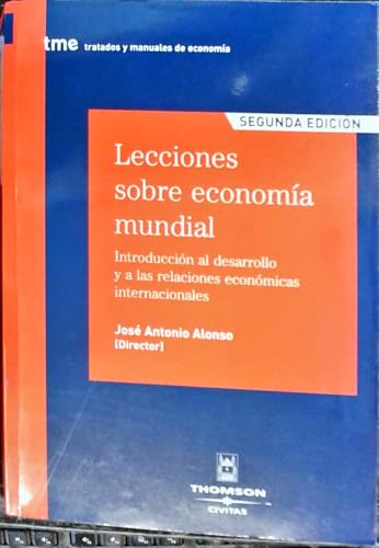 Beispielbild f�r Lecciones sobre Econom�a Mundial (Tratados y Manuales) (Spanish Edition) zum Verkauf von ThriftBooks-Atlanta