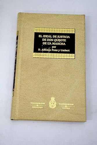 Beispielbild fr El ideal de justicia de Don Quijote de la Mancha zum Verkauf von Tik Books GO